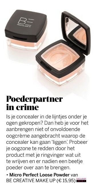 Aanbiedingen Micro perfect loose powder van be creative make up - BE Creative make up - Geldig van 13/11/2017 tot 30/11/2017 bij Ici Paris XL