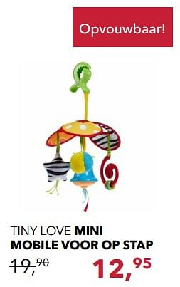 Aanbiedingen Tiny love mini mobile voor op stap - Tiny Love - Geldig van 19/11/2017 tot 16/12/2017 bij Baby & Tiener Megastore
