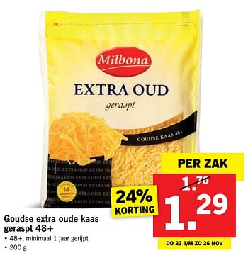 Aanbiedingen Goudse extra oude kaas geraspt 48+ - Milbona - Geldig van 20/11/2017 tot 26/11/2017 bij Lidl