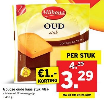 Aanbiedingen Goudse oude kaas stuk 48+ - Milbona - Geldig van 20/11/2017 tot 26/11/2017 bij Lidl