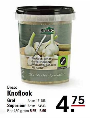 Aanbiedingen Bresc knoflook grof - Bresc - Geldig van 16/11/2017 tot 04/12/2017 bij Sligro