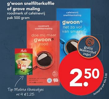 Aanbiedingen G`woon snelfilterkoffie of grove maling roodmerk of cafeïnevrij - Gâ€™woon - Geldig van 19/11/2017 tot 25/11/2017 bij Deen Supermarkten