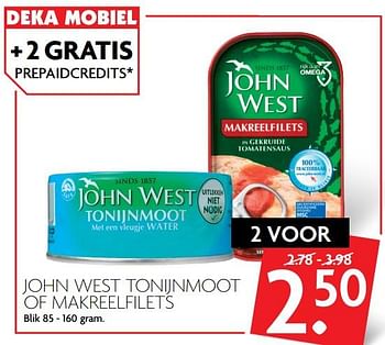 Aanbiedingen John west tonijnmoot of makreelfilets - John West - Geldig van 19/11/2017 tot 25/11/2017 bij Deka Markt