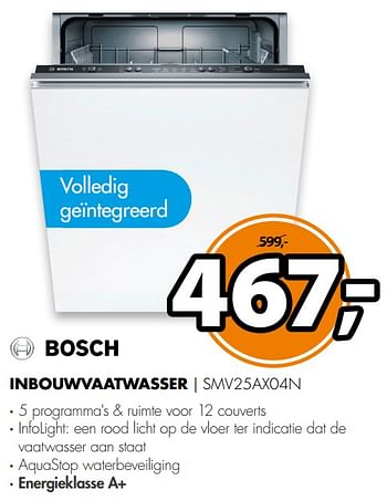 Aanbiedingen Bosch inbouwvaatwasser smv25ax04n - Bosch - Geldig van 19/11/2017 tot 26/11/2017 bij Expert