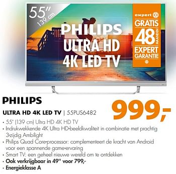Aanbiedingen Philips ultra hd 4k led tv 55pus6482 - Philips - Geldig van 19/11/2017 tot 26/11/2017 bij Expert