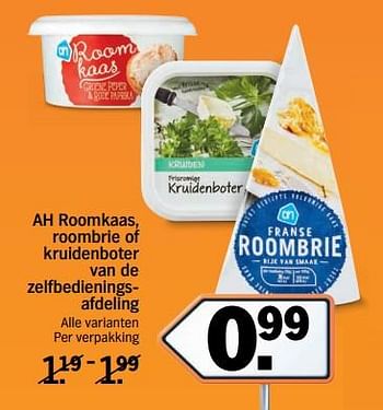 Aanbiedingen Roomkaas, roombrie of kruidenboter van de zelfbedieningsafdeling - Huismerk - Albert Heijn - Geldig van 20/11/2017 tot 26/11/2017 bij Albert Heijn