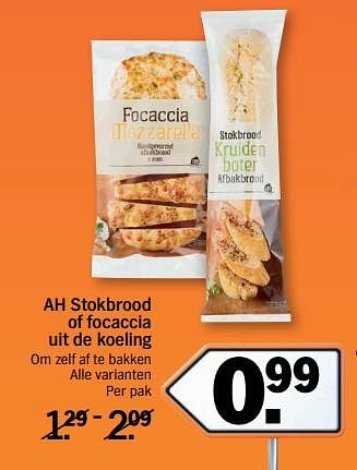 Aanbiedingen Stokbrood of focaccia uit de koeling - Huismerk - Albert Heijn - Geldig van 20/11/2017 tot 26/11/2017 bij Albert Heijn