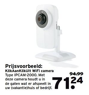 Aanbiedingen Klikaanklikuit wifi camera type ipcam-2000 - KlikAanKlikUit - Geldig van 20/11/2017 tot 26/11/2017 bij Gamma