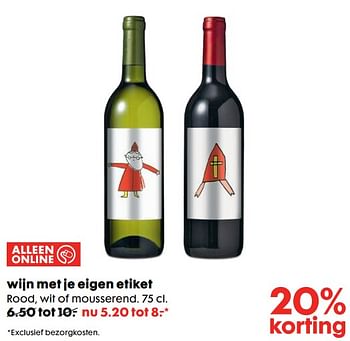 Aanbiedingen Wijn met je eigen etiket - Witte wijnen - Geldig van 20/11/2017 tot 05/12/2017 bij Hema