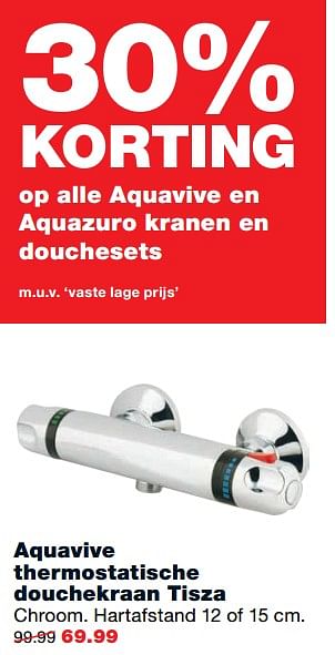 Aanbiedingen Aquavive thermostatische douchekraan tisza - AQUA VIVE - Geldig van 20/11/2017 tot 26/11/2017 bij Praxis