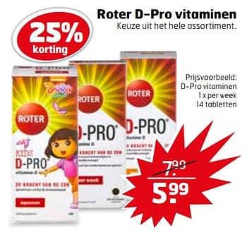 Aanbiedingen D-pro vitaminen - Roter - Geldig van 21/11/2017 tot 26/11/2017 bij Trekpleister