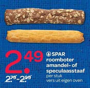 Aanbiedingen Spar roomboter amandel- of speculaasstaaf - Spar - Geldig van 23/11/2017 tot 29/11/2017 bij Spar