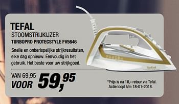 Aanbiedingen Tefal stoomstrijkijzer turbopro protecstyle fv5646 - Tefal - Geldig van 21/11/2017 tot 19/12/2017 bij Electro World