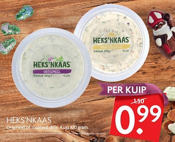 Aanbiedingen Heks`nkaas origineel of mosterd dille - Heks'n Kaas - Geldig van 26/11/2017 tot 02/12/2017 bij Deka Markt