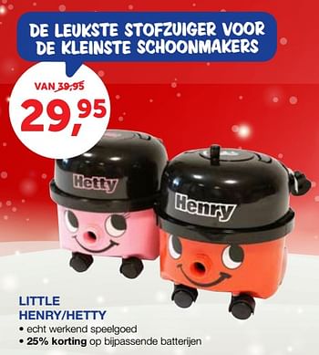 Aanbiedingen Little henry-hetty - Huismerk - Handyman - Geldig van 26/11/2017 tot 31/12/2017 bij Handyman