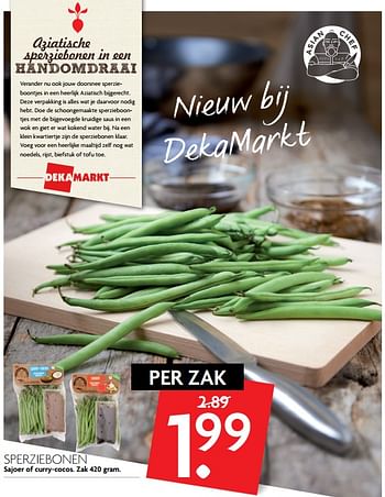 Aanbiedingen Sperziebonen sajoer of curry-cocos - Huismerk - Deka Markt - Geldig van 26/11/2017 tot 02/12/2017 bij Deka Markt