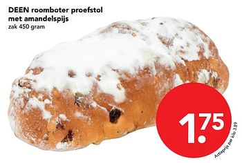Aanbiedingen Deen roomboter proefstol met amandelspijs - Huismerk deen supermarkt - Geldig van 26/11/2017 tot 02/12/2017 bij Deen Supermarkten