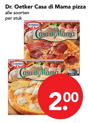 Aanbiedingen Dr. oetker casa di mama pizza alle soorten - Dr. Oetker - Geldig van 26/11/2017 tot 02/12/2017 bij Deen Supermarkten