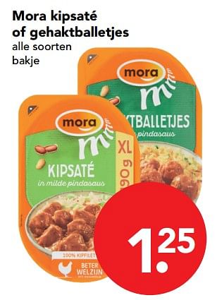 Aanbiedingen Mora kipsaté of gehaktballetjes alle soorten - Mora - Geldig van 26/11/2017 tot 02/12/2017 bij Deen Supermarkten