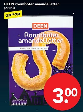 Aanbiedingen Deen roomboter amandelletter - Huismerk deen supermarkt - Geldig van 26/11/2017 tot 02/12/2017 bij Deen Supermarkten