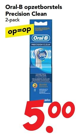 Aanbiedingen Oral-b opzetborstels precision clean - Oral-B - Geldig van 26/11/2017 tot 02/12/2017 bij Deen Supermarkten