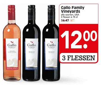 Aanbiedingen Gallo family vineyards alle soorten, usa - Rode wijnen - Geldig van 26/11/2017 tot 02/12/2017 bij Em-té