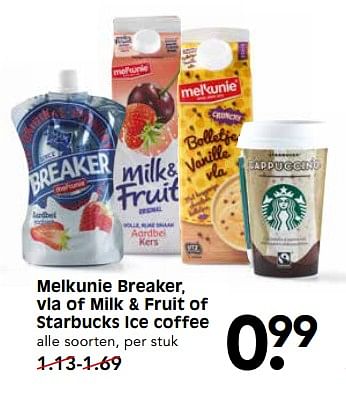 Aanbiedingen Melkunie breaker, vla of milk + fruit of starbucks ice coffee - Huismerk - Em-té - Geldig van 26/11/2017 tot 02/12/2017 bij Em-té