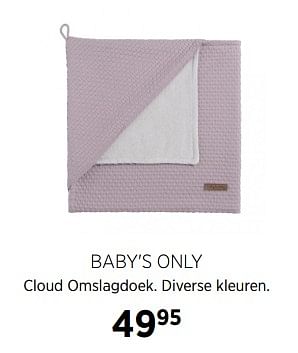 Aanbiedingen Baby`s only cloud omslagdoek - Baby's Only - Geldig van 23/11/2017 tot 18/12/2017 bij Babypark
