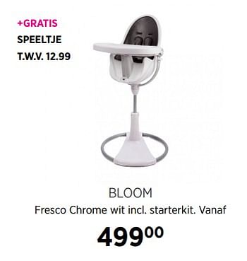 Aanbiedingen Bloom fresco chrome wit incl +gratis speeltje t.w.v. - Bloom - Geldig van 23/11/2017 tot 18/12/2017 bij Babypark