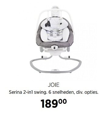 Aanbiedingen Joie serina 2-in1 swing. 6 snelheden, div. opties - Joie - Geldig van 23/11/2017 tot 18/12/2017 bij Babypark