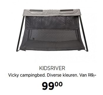 Aanbiedingen Kidsriver vicky campingbed - Kidsriver - Geldig van 23/11/2017 tot 18/12/2017 bij Babypark