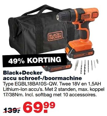 Aanbiedingen Black+decker accu schroef--boormachine egbl18ba10s-qw - Black &amp; Decker - Geldig van 27/11/2017 tot 03/12/2017 bij Praxis