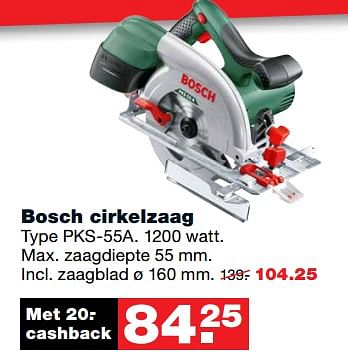 Aanbiedingen Bosch cirkelzaag pks-55a - Bosch - Geldig van 27/11/2017 tot 03/12/2017 bij Praxis