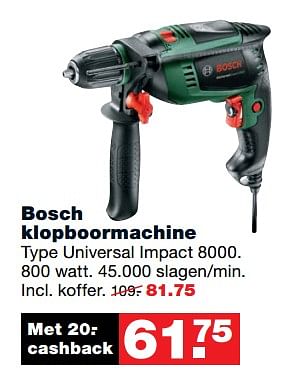 Aanbiedingen Bosch klopboormachine universal impact 8000 - Bosch - Geldig van 27/11/2017 tot 03/12/2017 bij Praxis