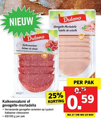 Aanbiedingen Kalkoensalami of gevogelte-mortadella - Dulano - Geldig van 27/11/2017 tot 03/12/2017 bij Lidl