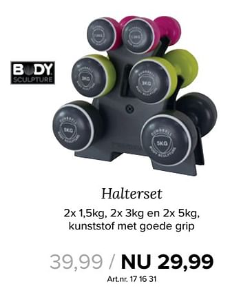 Aanbiedingen Body sculpture halterset - Body Sculpture - Geldig van 27/11/2017 tot 10/12/2017 bij Kijkshop