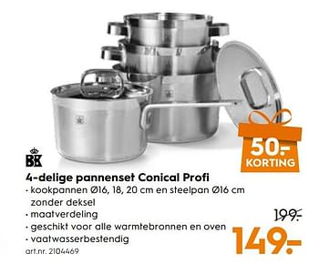 Aanbiedingen Bk 4-delige pannenset conical profi - BK - Geldig van 25/11/2017 tot 05/12/2017 bij Blokker