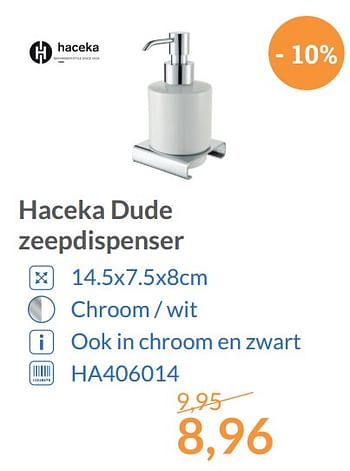 Aanbiedingen Haceka dude zeepdispenser - Haceka - Geldig van 01/12/2017 tot 31/12/2017 bij Sanitairwinkel