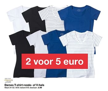 Aanbiedingen Dames t-shirt ronde- of v-hals - Huismerk - Zeeman  - Geldig van 03/03/2018 tot 16/03/2018 bij Zeeman