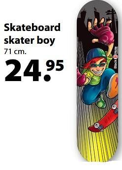 Aanbiedingen Skateboard skater boy - Huismerk - Multi Bazar - Geldig van 13/03/2018 tot 03/04/2018 bij Multi Bazar