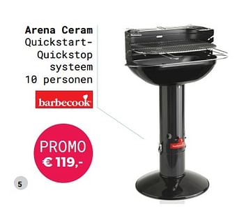 Aanbiedingen Arena ceram quickstartquickstop systeem - Barbecook - Geldig van 13/03/2018 tot 31/08/2018 bij Multi Bazar