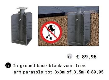 Aanbiedingen In ground base black voor free arm parasols - Huismerk - Multi Bazar - Geldig van 13/03/2018 tot 31/08/2018 bij Multi Bazar