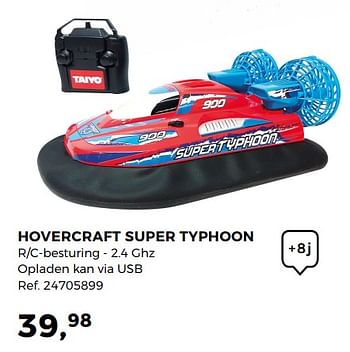 Aanbiedingen Hovercraft super typhoon - Taiyo - Geldig van 20/03/2018 tot 24/04/2018 bij Supra Bazar
