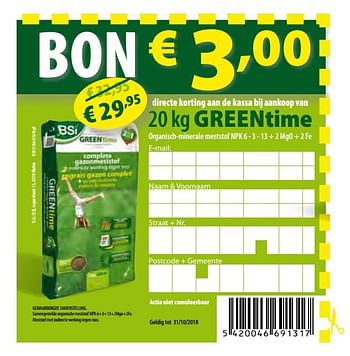 Aanbiedingen Bon € 3,00 bij aankoop van 20 kg greentime - BSI - Geldig van 26/03/2018 tot 31/10/2018 bij Multi Bazar
