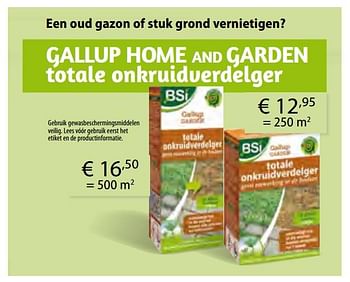 Aanbiedingen Gallup home and garden totale onkruidverdelger - BSI - Geldig van 26/03/2018 tot 31/10/2018 bij Multi Bazar