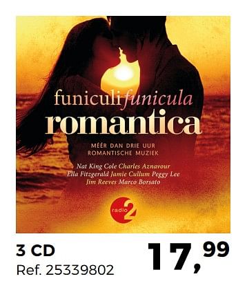 Aanbiedingen 3 cd funiculi funicula romantica - Huismerk - Supra Bazar - Geldig van 24/04/2018 tot 29/05/2018 bij Supra Bazar