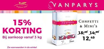 Aanbiedingen 15% korting bij aankoop van 3 kg confetti + mini`s - Van Parys - Geldig van 24/04/2018 tot 29/05/2018 bij Supra Bazar