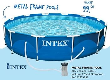 Aanbiedingen Metal frame pool - Intex - Geldig van 29/05/2018 tot 26/06/2018 bij Supra Bazar