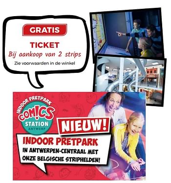 Aanbiedingen Indoor pretpark comics station gratis ticket bij aankoop van 2 strips - Huismerk - Supra Bazar - Geldig van 26/06/2018 tot 31/07/2018 bij Supra Bazar