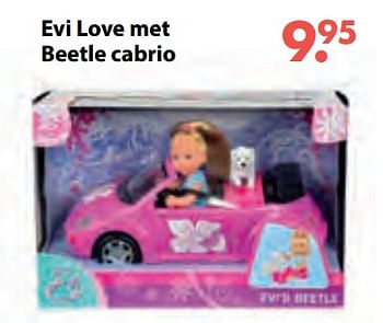 Aanbiedingen Evi love met beetle cabrio - Evi love - Geldig van 08/10/2018 tot 06/12/2018 bij Multi Bazar